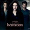 TWILIGHT CHAPITRE 3 HESITATION